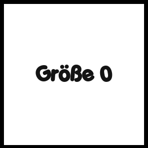 Größe 0: 1-2,5 Kg